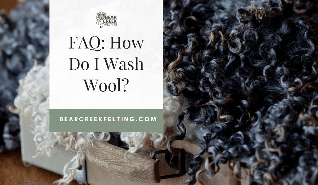 FAQ: How Do I Wash Wool?