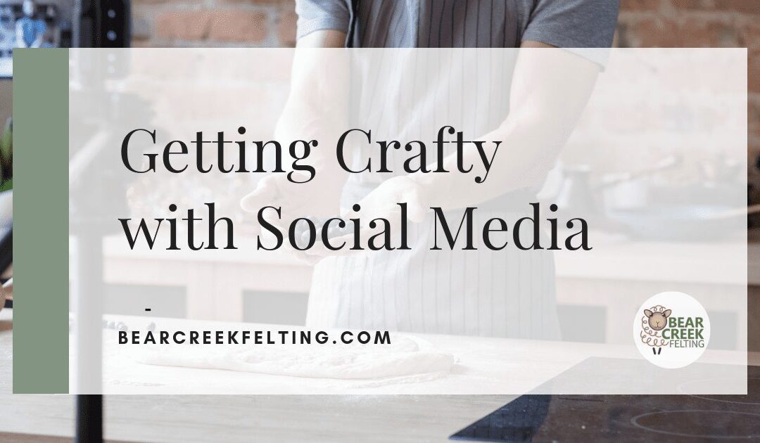 Getting Crafty with Social Media